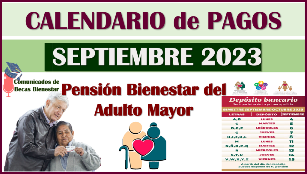 ≫ Así queda tu PAGO de Septiembre Pensión Bienestar del Adulto Mayor