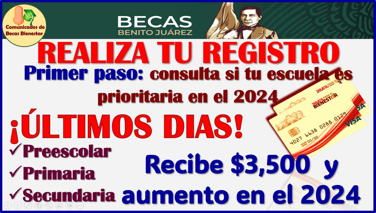 ≫ PRIMER PASO para el REGISTRO de las Becas Benito Juárez 2024