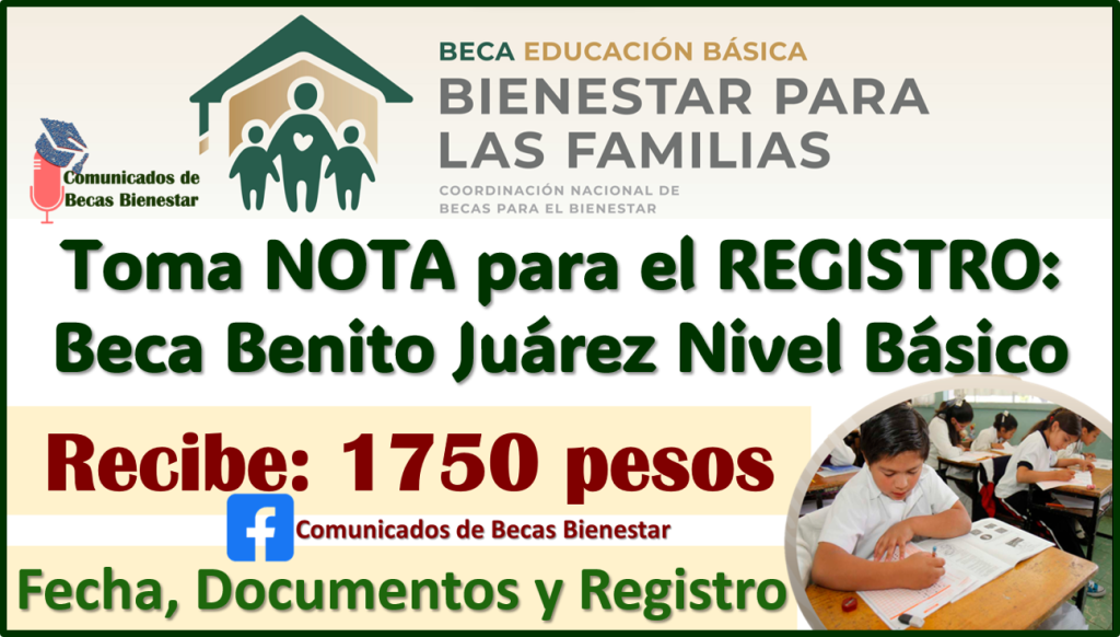 ≫ Ve Tomando NOTA Para El Proceso De REGISTRO De Las Becas Benito ...