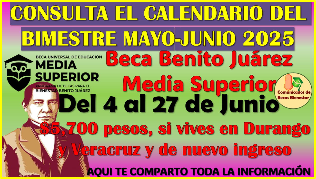 Ya puedes conocer el Tercer Calendario Oficial de la Beca Benito Juárez Media Superior 2025