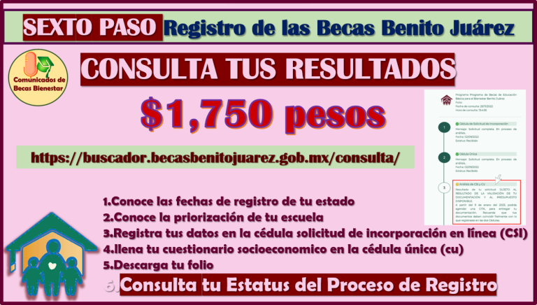 Â¡ÃšLTIMO PASO!, Consulta tus resultados Becas Benito JuÃ¡rez 2023-2024