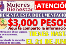 ¿Qué DOCUMENTOS necesitas para formar parte de la Pensión Mujeres Bienestar? aqui te explico