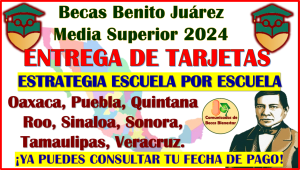 ¡ÚLTIMOS DÍAS PARA RECOGER TU TARJETA! Becas Benito Juárez Nivel Media Superior