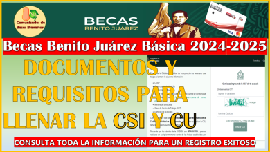 ¿Que documentos debes tener en mano para el REGISTRO de las Becas Benito Juárez Básica 2024-2025?