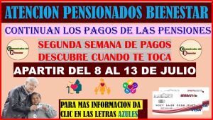 ATENCION BENEFICIARIOS BIENESTAR SEGUNDA SEMANA DE PAGOS CONSULTA CUANDO TE TOCA COBRAR Y DE CUANTO SERA TU APOYO