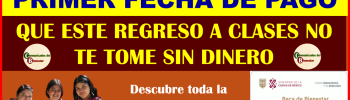 MI BECA PARA EMPEZAR CONFIRMA LA FECHA DEL PRIMER PAGO NO LO DEJES ESCAPAR EN ESTA NOTA TE INFORMAREMOS DE TODO