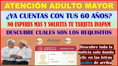 ATENCIÓN ADULTO MAYOR ESTOS SON LOS REQUISITOS PARA OBTENER TU TARJETA DE DESCUENTOS INAPAM