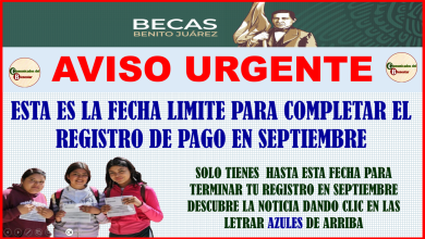 NOTICIA URGENTE PARA TODOS LOS PADRES DE FAMILIA O TUTORES ESTA ES LA FECHA LIMITE PARA COMPLETAR EL REGISTRO DE PAGO EN SEPTIEMBRE