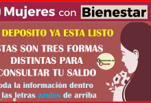 ATENCIÓN MUJERES CON BIENESTAR ESTAS SON LAS TRES MANERAS PARA CONSULTAR TU SALDO EN LA TARJETA BIENESTAR