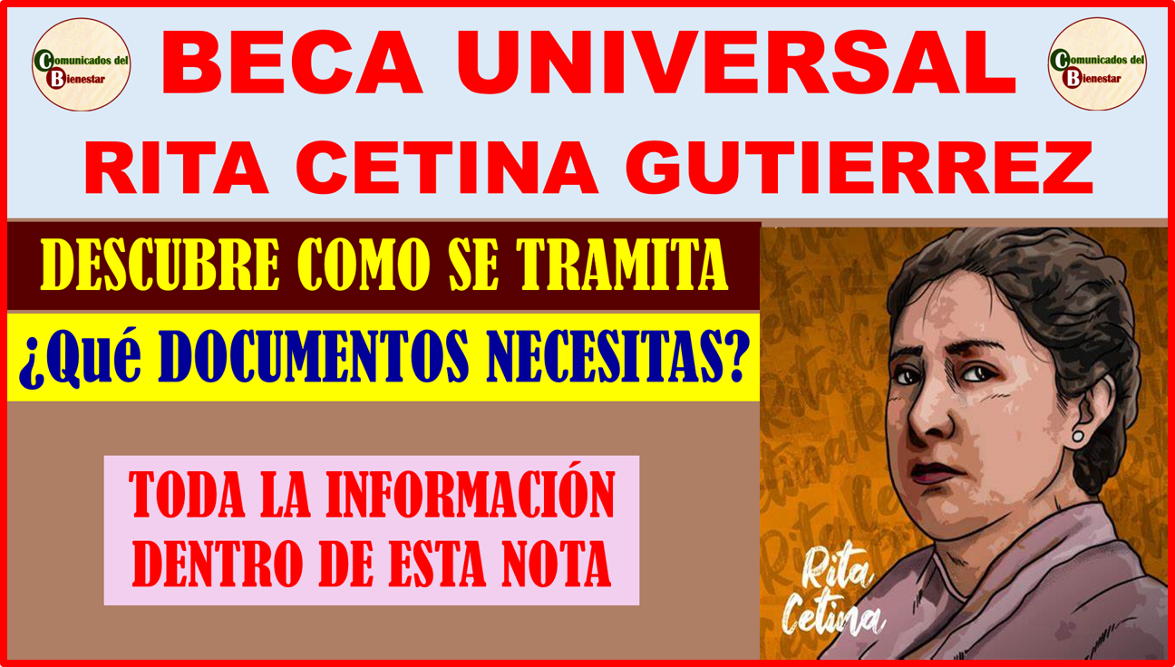 ATENCIÓN ESTUDIANTES DESCUBRE COMO TRAMITAR LA BECA UNIVERSAL PARA EDUCACION BASICA RITA CETINA GUTIERREZ