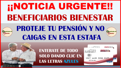 ATENCION INFORMACION IMPORTANTE PARA TODOS LOS BENEFICIARIOS BIENESTAR ¡¡NO TE DEJES ESTAFAR!!