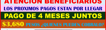 ATENCION BENEFICIARIOS DE BECAS BENITO JUAREZ ¿QUIENES SON LOS AFORTUNADOS EN COBRAR $3,680 PESOS EN SU PROXIMO PAGO?