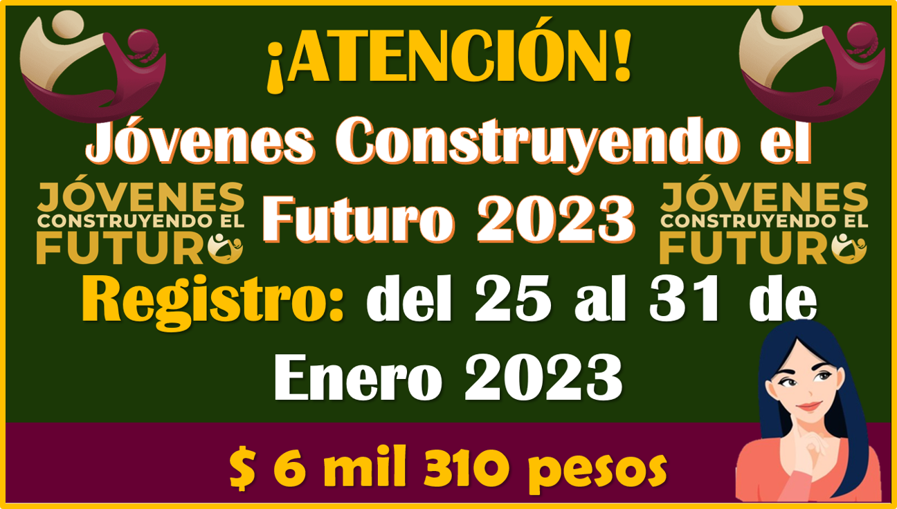 ¡ATENTOS APRENDICES! Jóvenes Construyendo el Futuro 2023 La plataforma se encuentra disponible