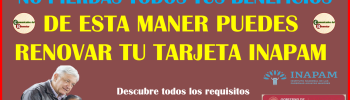 MUCHA ATENCION ADULTO MAYOR DESCUBRE CUANDO Y COMO PUEDES RENOVAR TU TARJETA INAPAM Y NO PERDERTE DE TODOS SUS BENEFICIOS