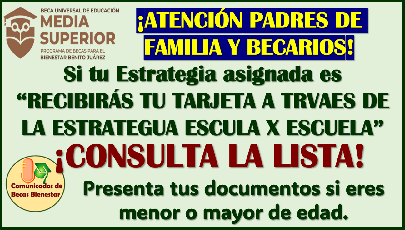 Consulta si te toca RECIBIR tu Tarjeta mediante la Estrategia Escuela por Escuela: Becas Benito Juárez 2024
