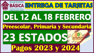 LISTA SEMANAL para recoger la Tarjeta del Bienestar: Becas Benito Juárez Nivel Básico 2024