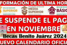 INFORMACIÓN DE ULTIMA HORA: Se suspenden los pagos de las Becas Benito Juárez en Noviembre, ahora habrá pagos en Diciembre