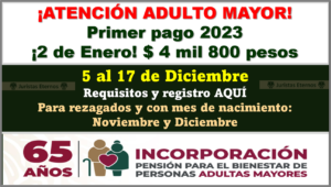 Ya se cuenta con la fecha oficial del primer pago con aumento de la Pensión Bienestar, Conoce todos los detalles aqui