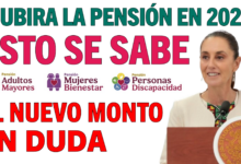 Pensión Bienestar 2027: ¿cuánto dinero recibirán los adultos mayores el próximo año?