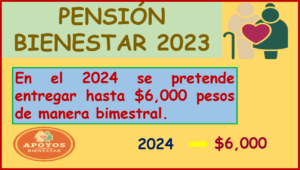 Pensión Bienestar Para Adultos Mayores 2023; ¿Cuánto recibiré en el 2024?