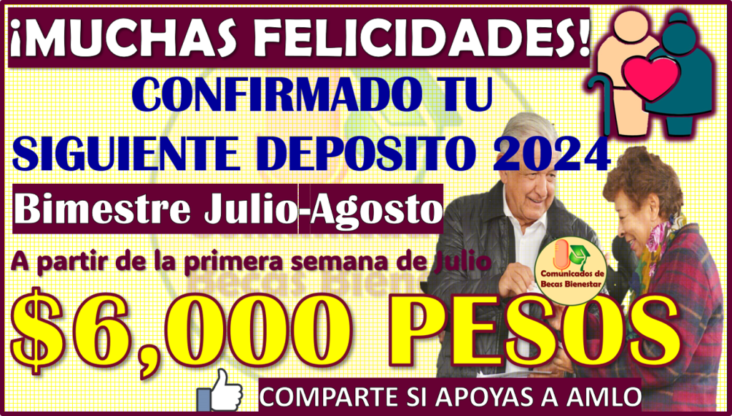 ≫ Recibes 6 Mil Pesos Adulto Mayor ¡ Confirmado Tu Siguiente Deposito 2024 Juristas Eternos 3126