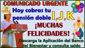 3 iniciales cobran el día de hoy: Pensiones del Bienestar, aquí te decimos quienes son