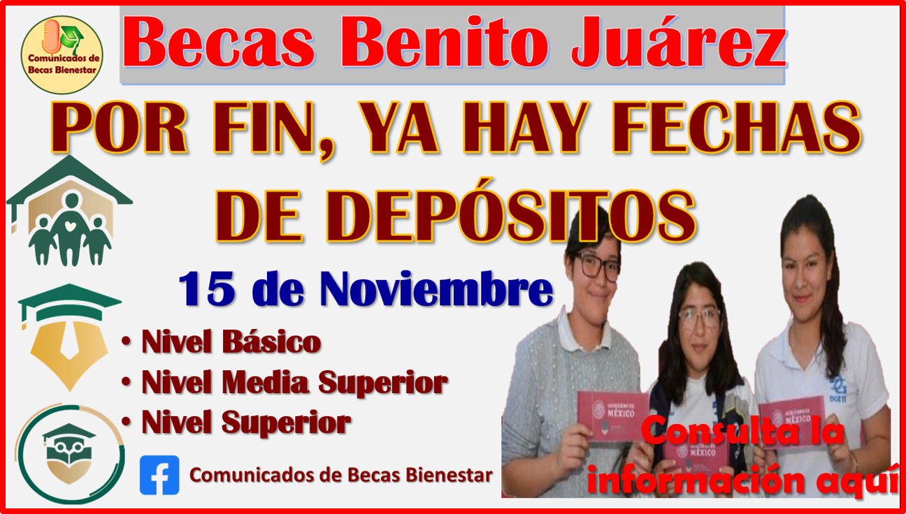 ¡YA HAY FECHA DE DEPOSITOS! de las Becas Benito Juárez, aquí todos los detalles
