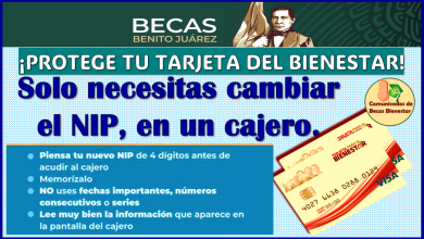 Becas Benito Juárez ¡SI RECIBISTE TU TARJETA! debes cambiar el NIP, aquí te damos los pasos