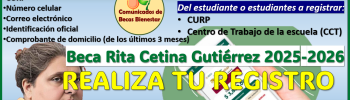 Estos son los DOCUMENTOS para tu registro este 15 de Septiembre: Beca Rita Cetina 2025-2026