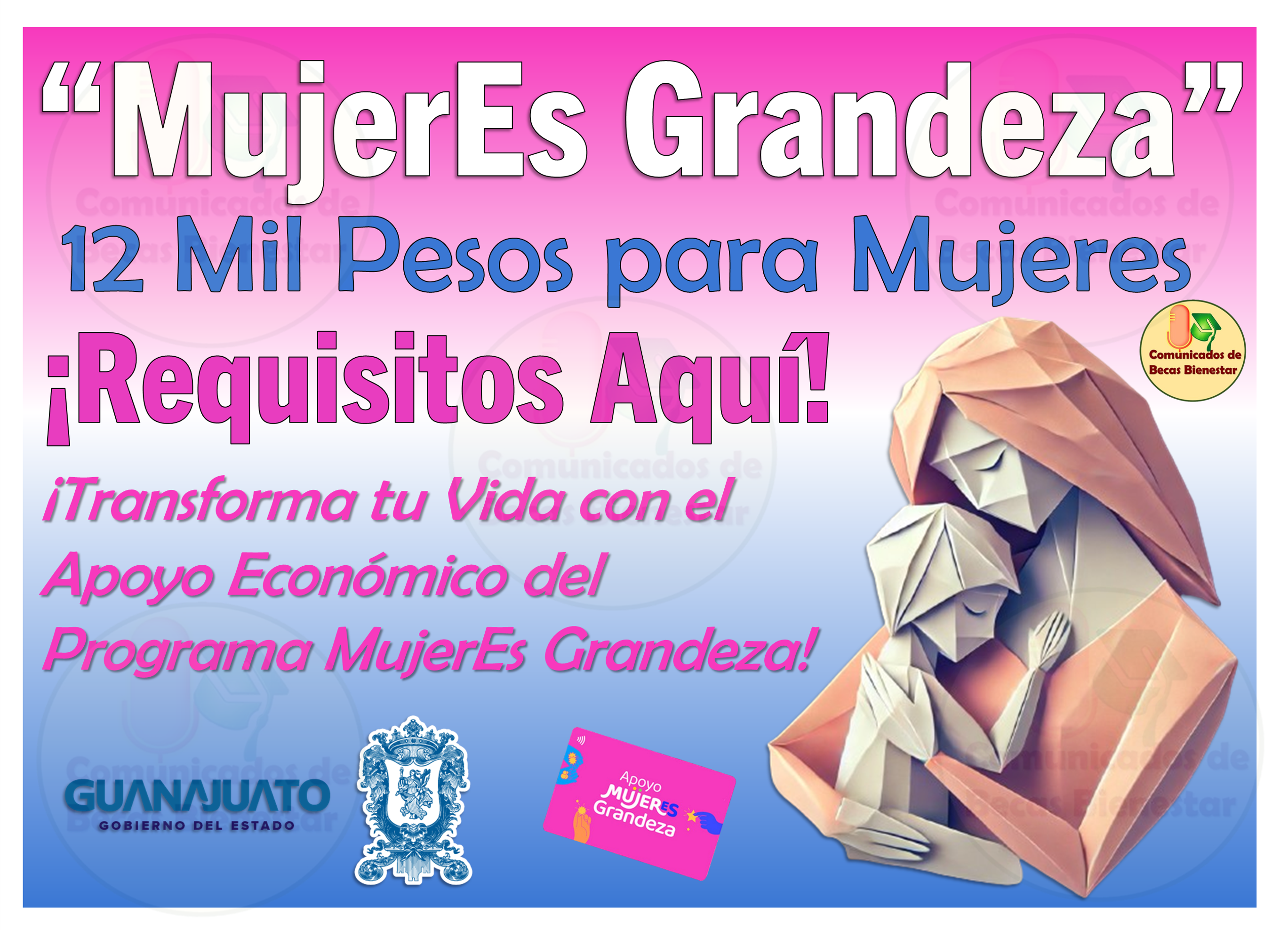 Todo lo que Necesitas Saber para Aprovechar el Apoyo Económico del Programa MujerEs Grandeza