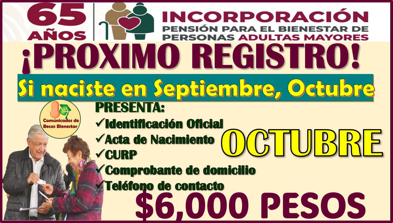 ¡Siguiente Registro! para todos los Adultos Mayores que cumplen 65 años en Septiembre, Octubre 2024