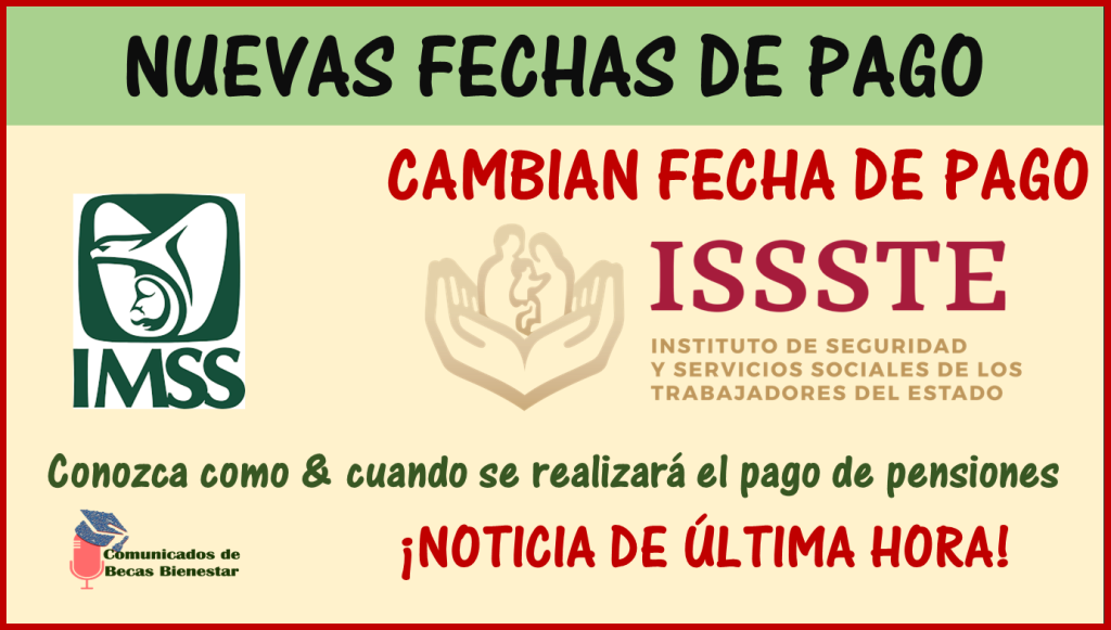 Pensi N Imss E Issste Consulta La Fecha Se Modifican Las Fechas De Pago Juristas Eternos