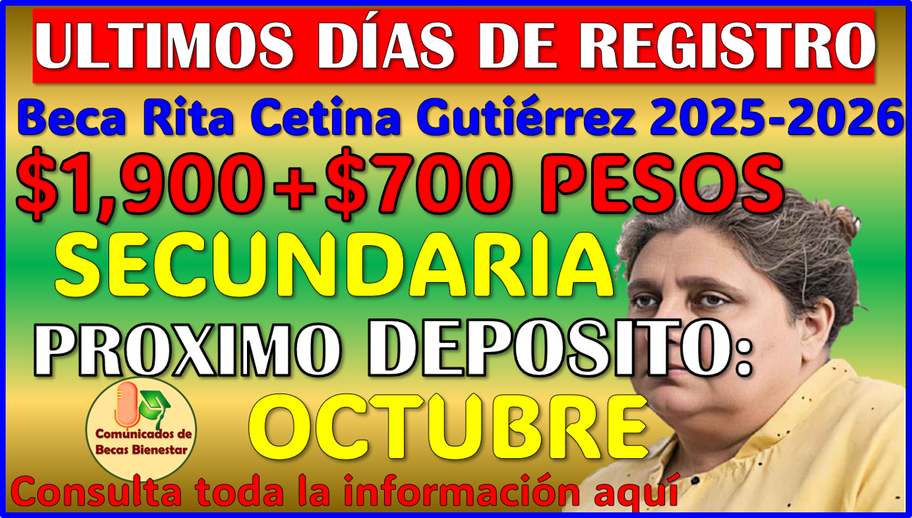 Solo queda una semana para realizar tu registro: Beca Rita Cetina Gutierrez 2025-2026