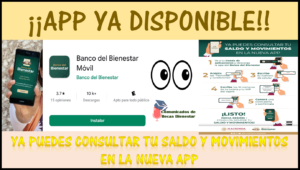 ¡ATENCIÓN! Descarga la app del banco del bienestar Consulta tu saldo y Facilita tus movimientos