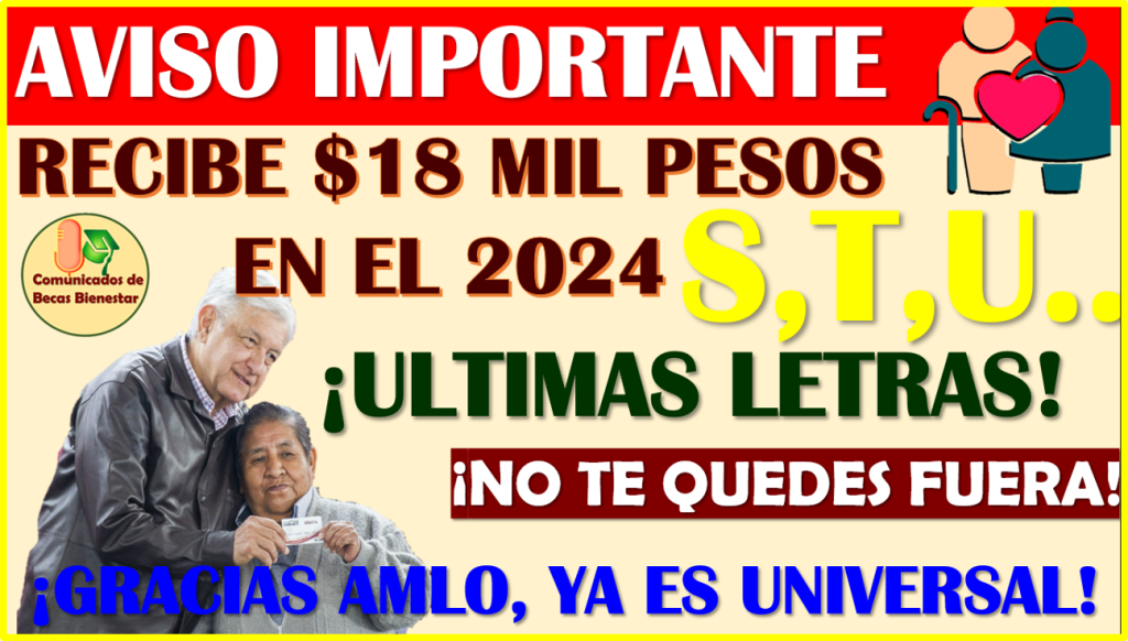 ≫ ¡Últimas Letras En Registrarse Recibe 18 Mil Pesos En El 2024 ¡no Te Quedes Fuera Adulto 0383