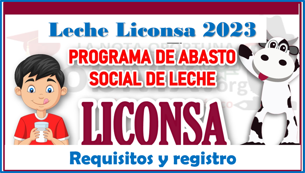 CONVOCATORIA LECHE LICONSA 2023