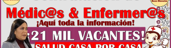 Convocatoria para la Contratación de Médicos y Enfermeras para el Programa Salud Casa por Casa"