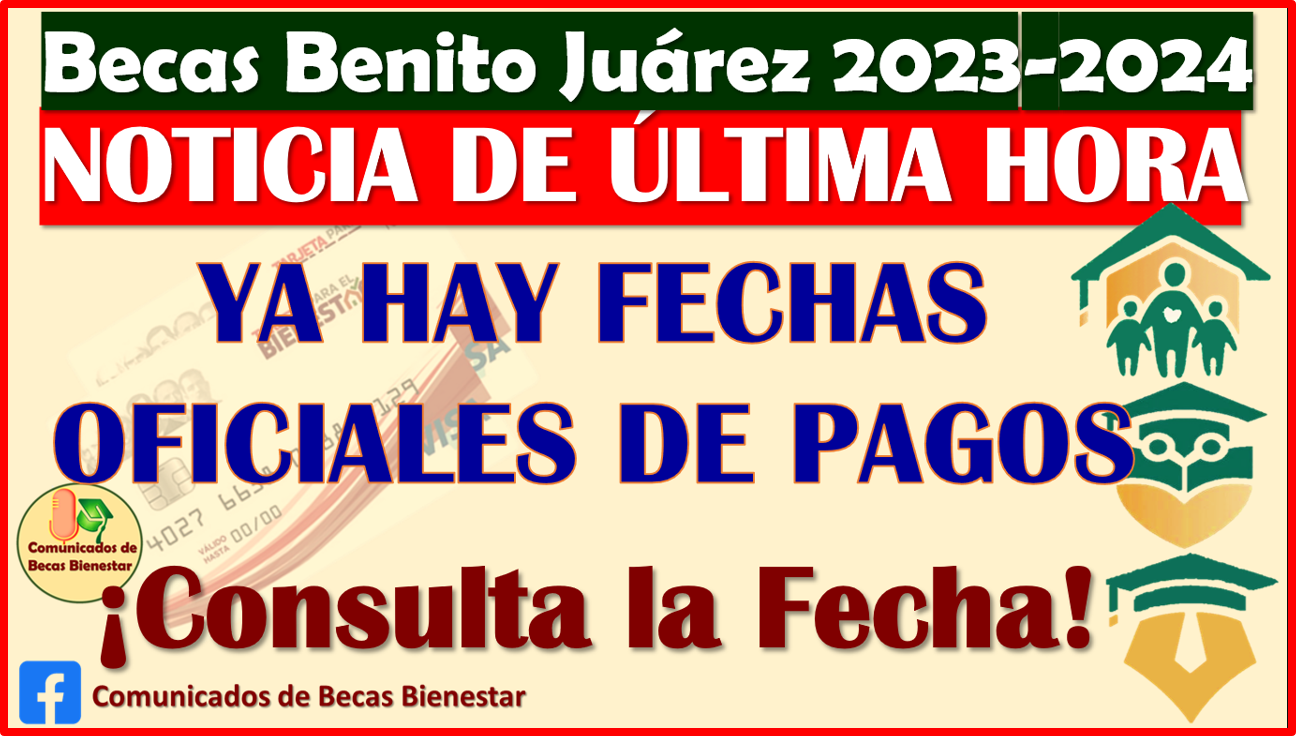 De ÚLTIMA HORA se cambian las fechas de pagos de las Becas Benito Juárez, aquí toda la información