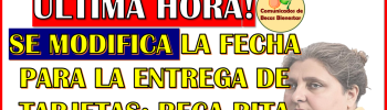 ¡NOTICIA DE ULTIMA HORA! Nueva fecha para la entrega de Tarjetas de la Beca Rita Cetina Gutierrez 2025, aquí la información