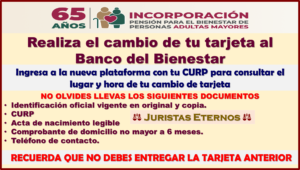 Aviso importante para Adultos Mayores, realiza tu cambio de tarjeta al Banco Bienestar