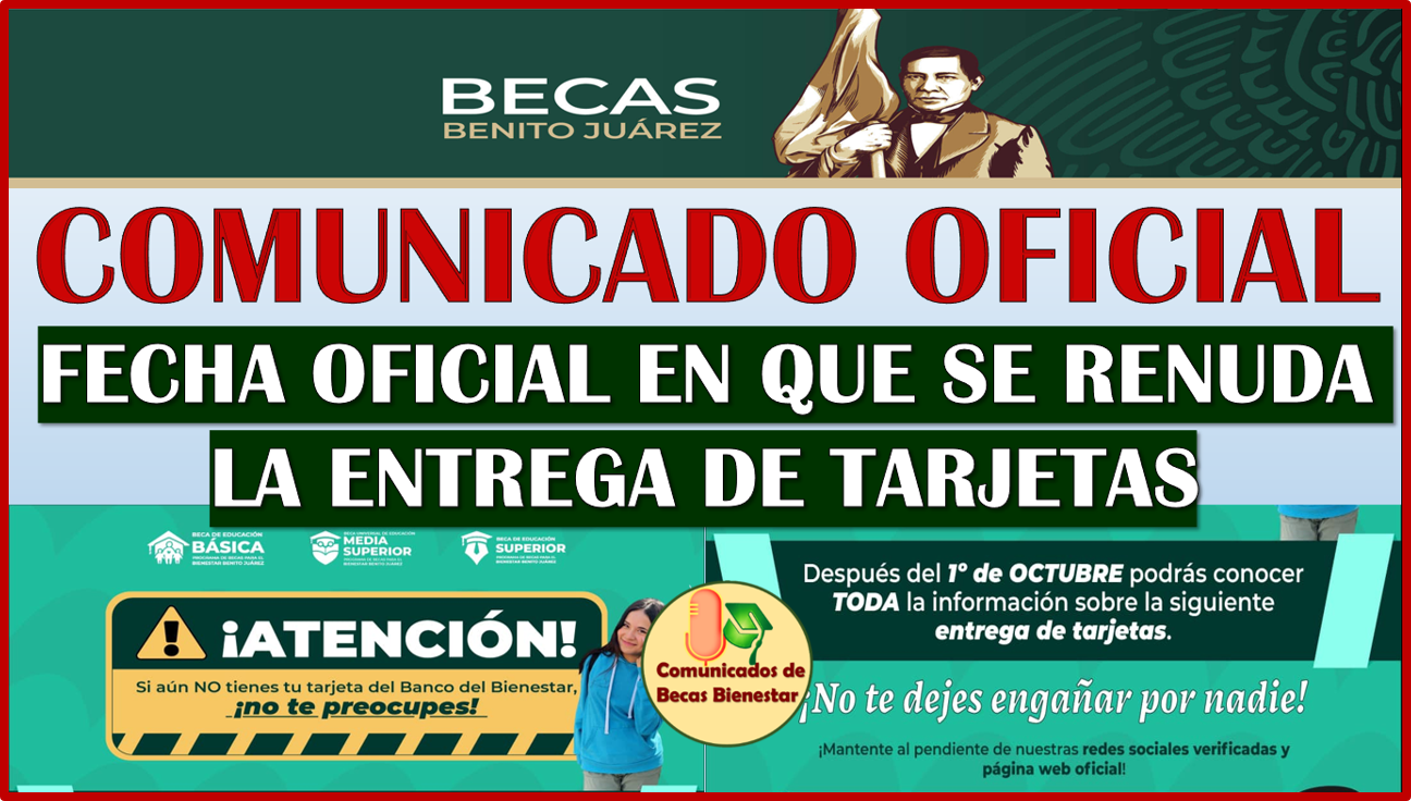 ¡Ya hay fechas para la REANUDACIÓN DE TARJETAS para las Becas Benito Juárez 2024! aquí más información