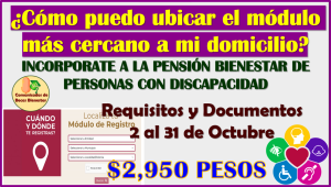 ¿Como UBICAR mi modulo para la INCORPORACIÓN? Pensión Bienestar de Discapacidad, aquí te informamos