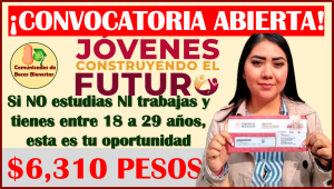 ABIERTA CONVOCATORIA para Jóvenes Construyendo el Futuro, aquí toda la información