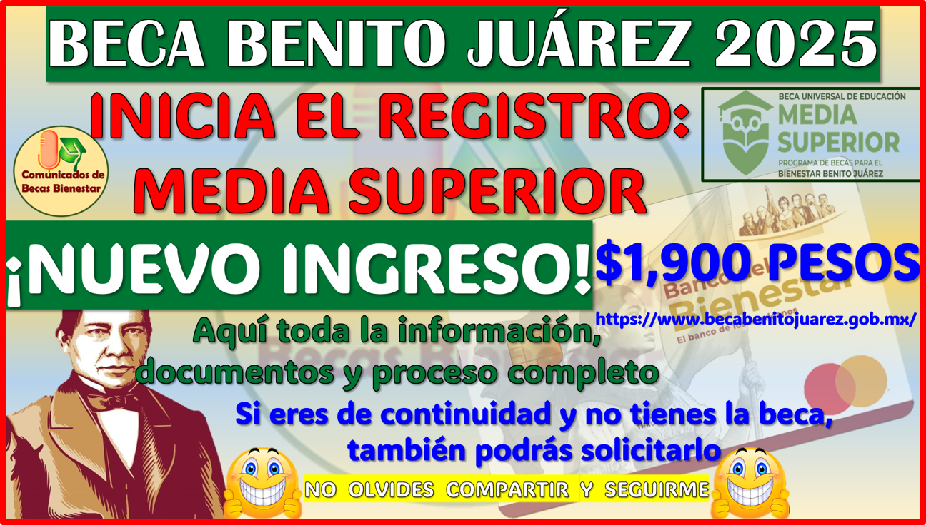 Da inicio el proceso para solicitar la Beca Benito Juárez Media Superior 2025-2026, aqui la información