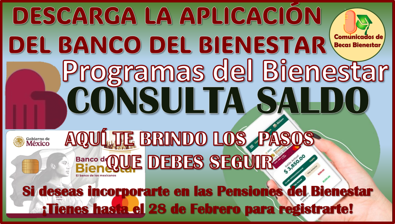 De manera muy sencilla DESCARGA la aplicación del banco del bienestar y consulta saldo: Programas del Bienestar