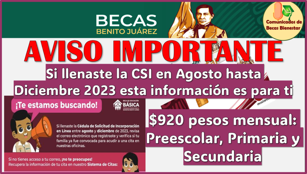 ≫ Becas Benito Juárez Básica: Si Llenaste La Csi Entre Agosto Hasta 