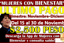 ¡ULTIMO PAGO CONFIRMADO! del Programa de Mujeres con Bienestar 2024, aquí te comparto el Calendario