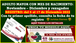 Ya te puedes registrar Adulto Mayor, con mes de nacimiento Noviembre y Diciembre