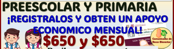 Registra a tus hijos en el Programa Mi Beca para Empezar 2025, tienes hasta el 30 de Junio