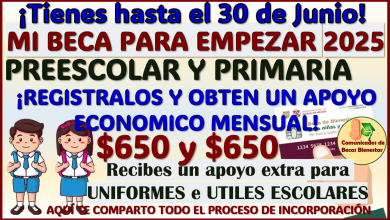 Registra a tus hijos en el Programa Mi Beca para Empezar 2025, tienes hasta el 30 de Junio